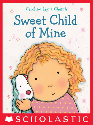 cover image of Sweet Child of Mine